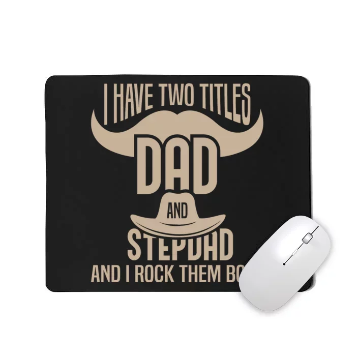 Best Dad And Stepdad Cute Fathers Day Mousepad