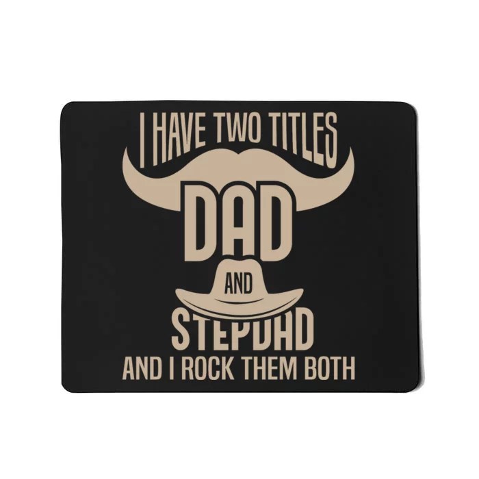 Best Dad And Stepdad Cute Fathers Day Mousepad