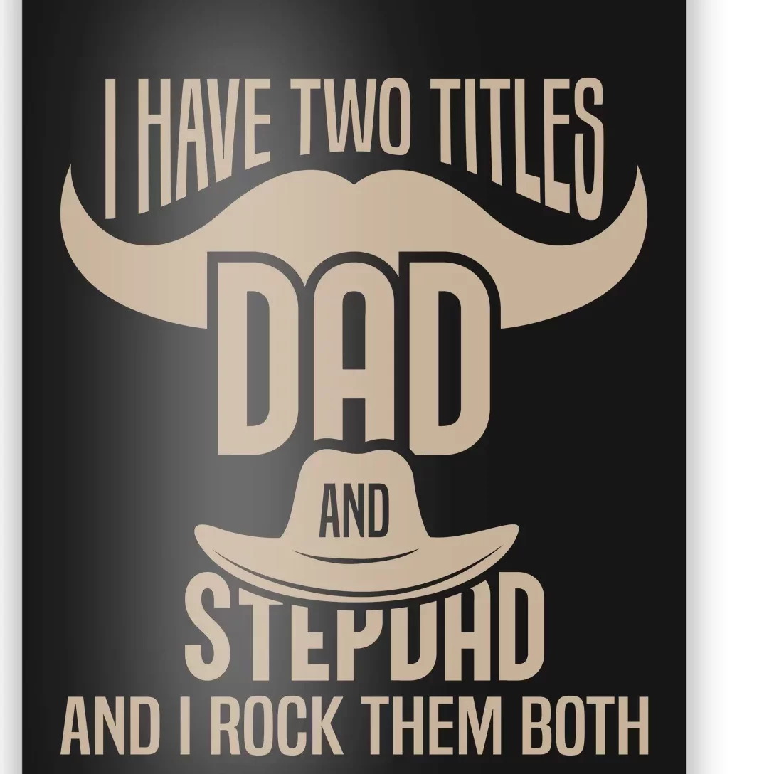 Best Dad And Stepdad Cute Fathers Day Poster