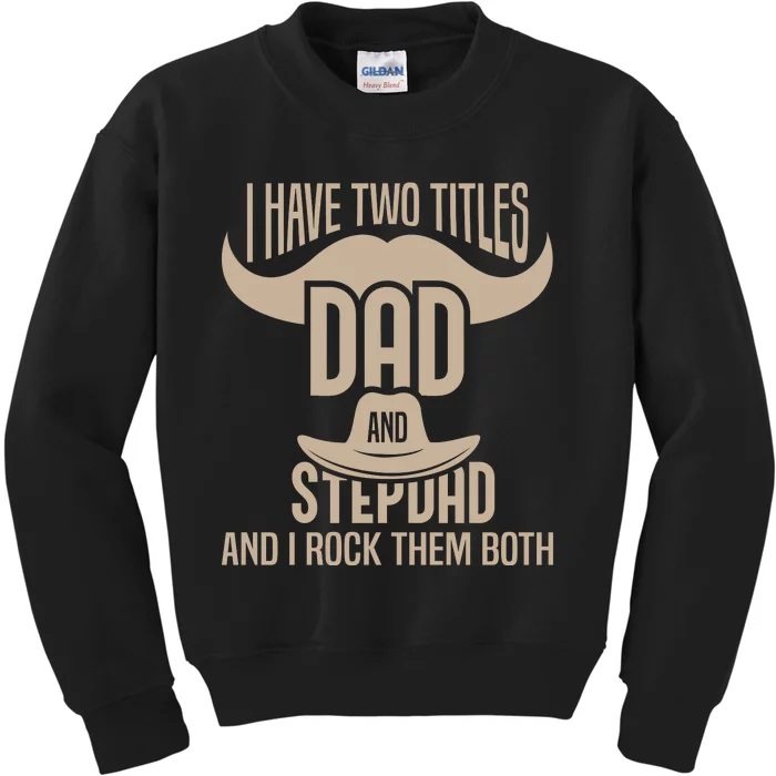 Best Dad And Stepdad Cute Fathers Day Kids Sweatshirt