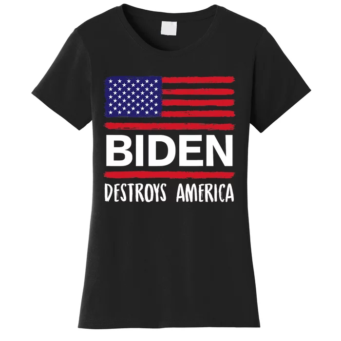 Biden Destroys America Anti Joe Biden USA Flag Women's T-Shirt