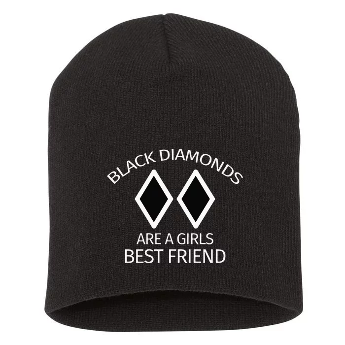 Black Diamonds Are A Girl Best Friend Skiing Short Acrylic Beanie