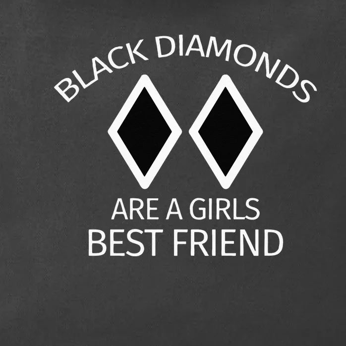 Black Diamonds Are A Girl Best Friend Skiing Zip Tote Bag