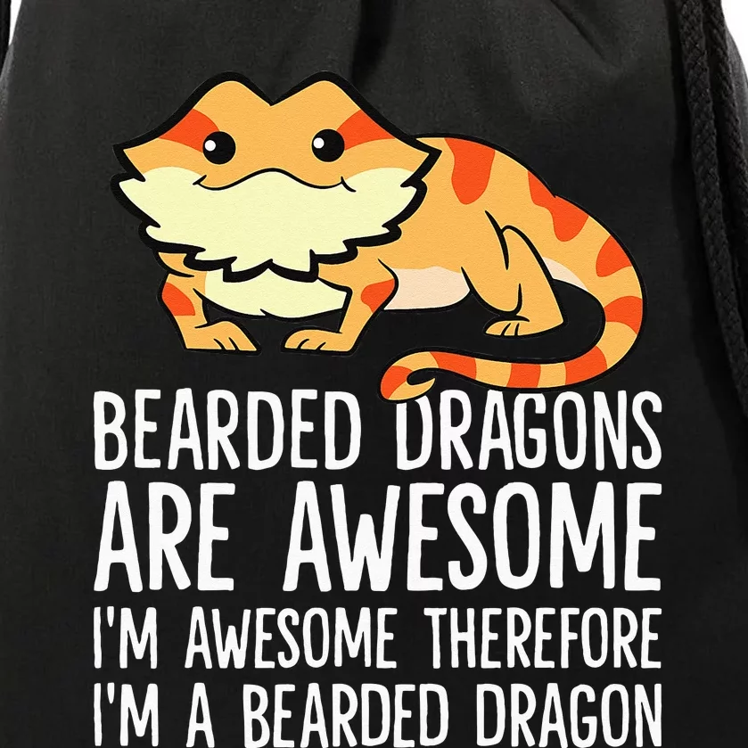 Bearded Dragons Are Awesome Im Awesome Im A Bearded Dragon Drawstring Bag