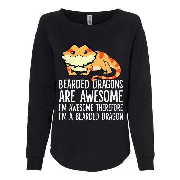 Bearded Dragons Are Awesome Im Awesome Im A Bearded Dragon Womens California Wash Sweatshirt