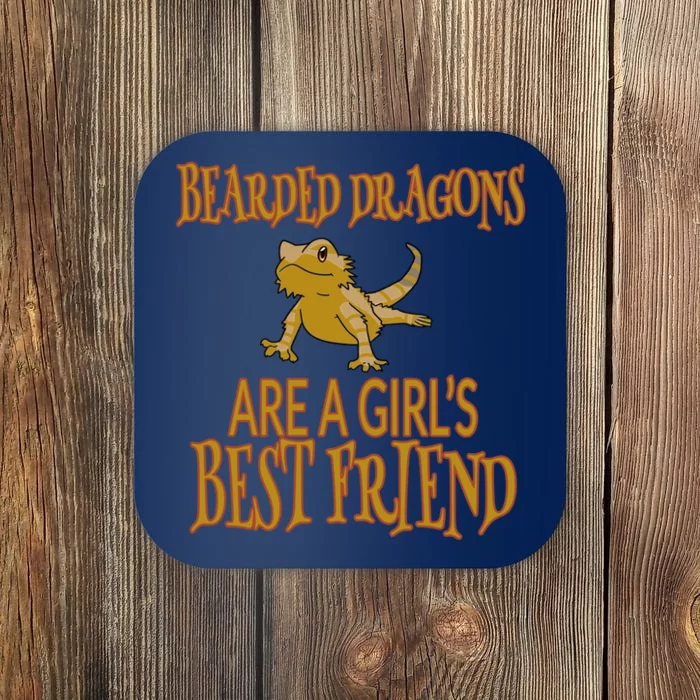 Bearded Dragons Are Best Friend Coaster