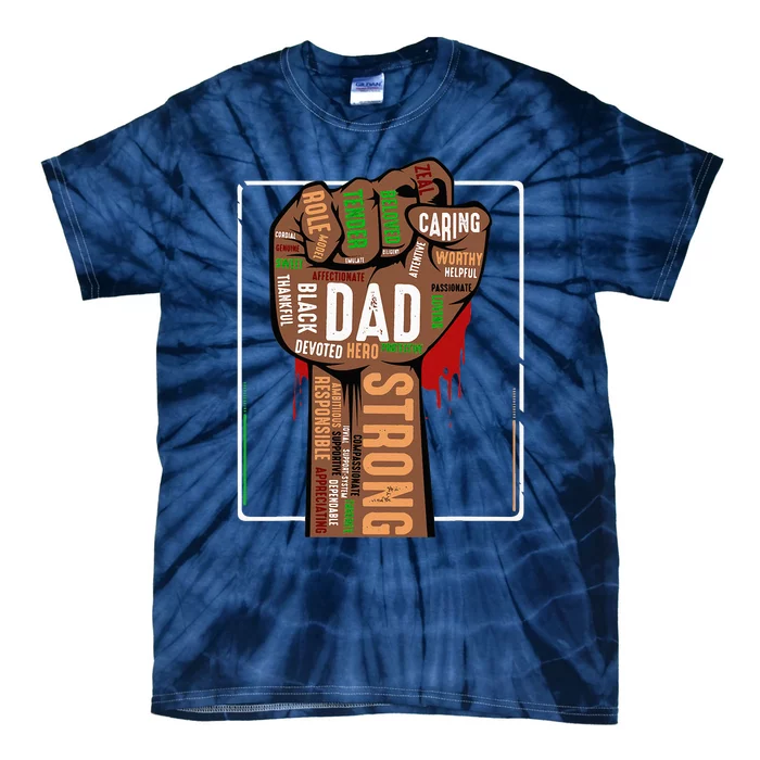 Black Dad African American Melanin Pride Black History Month Tie-Dye T-Shirt