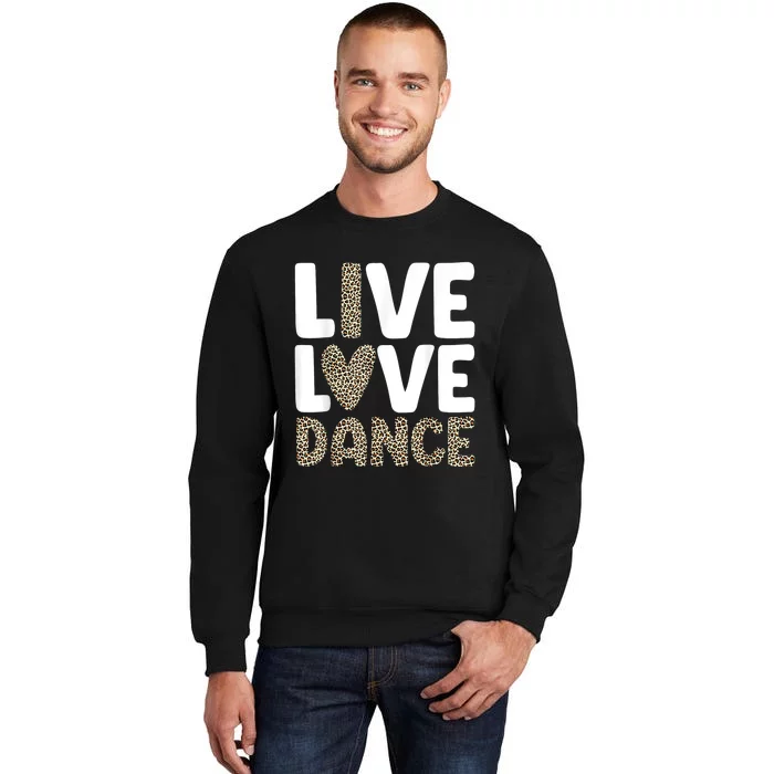 Best Dance Art For Dancing Dance Lover Sweatshirt