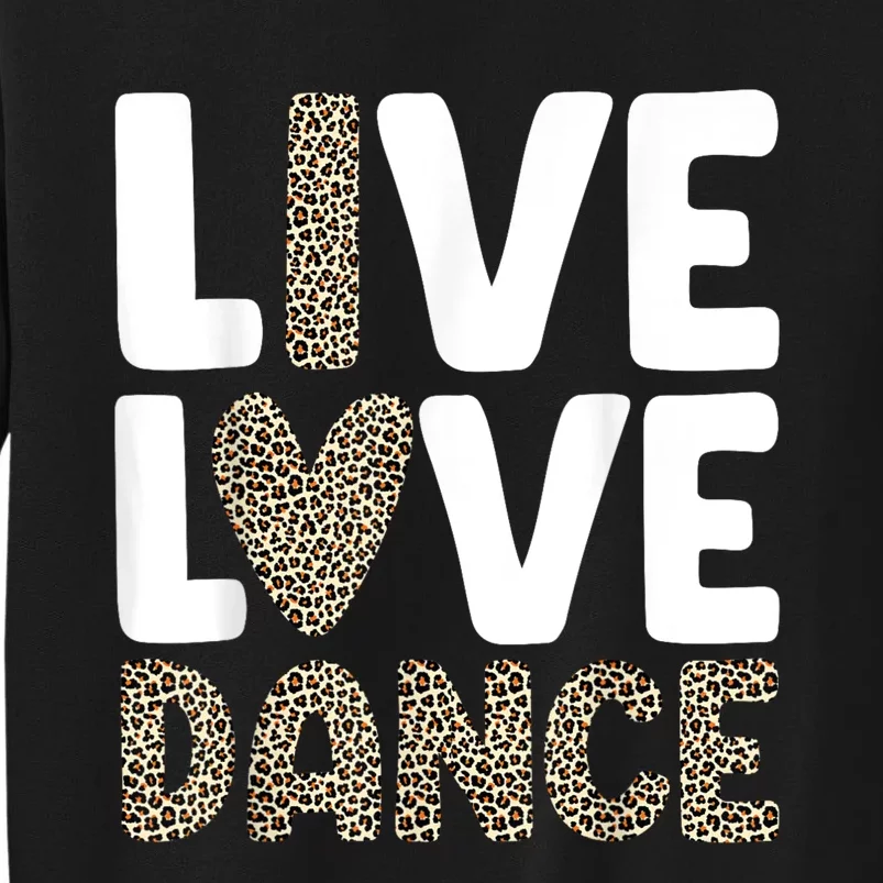 Best Dance Art For Dancing Dance Lover Sweatshirt