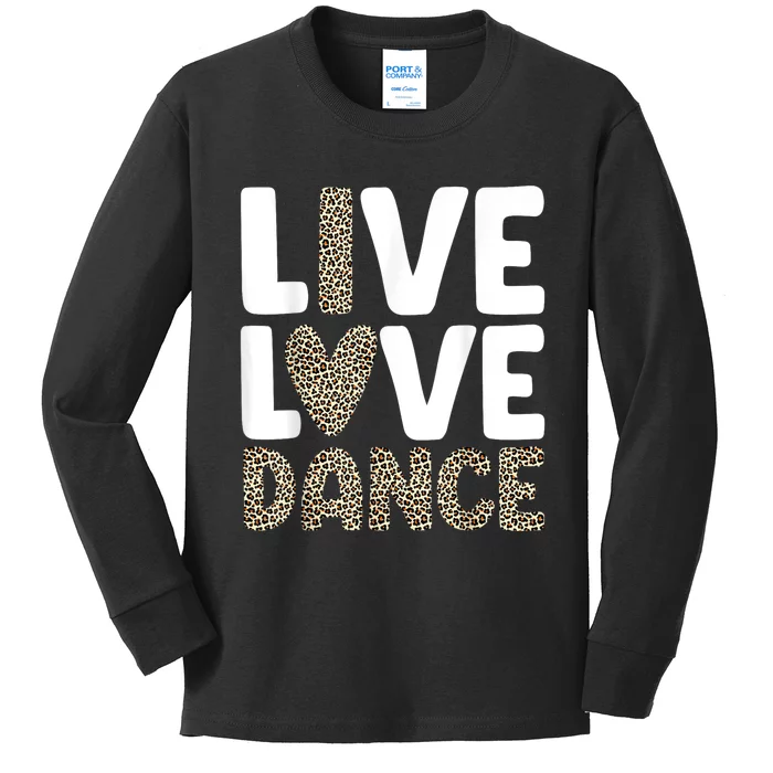 Best Dance Art For Dancing Dance Lover Kids Long Sleeve Shirt