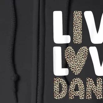 Best Dance Art For Dancing Dance Lover Full Zip Hoodie