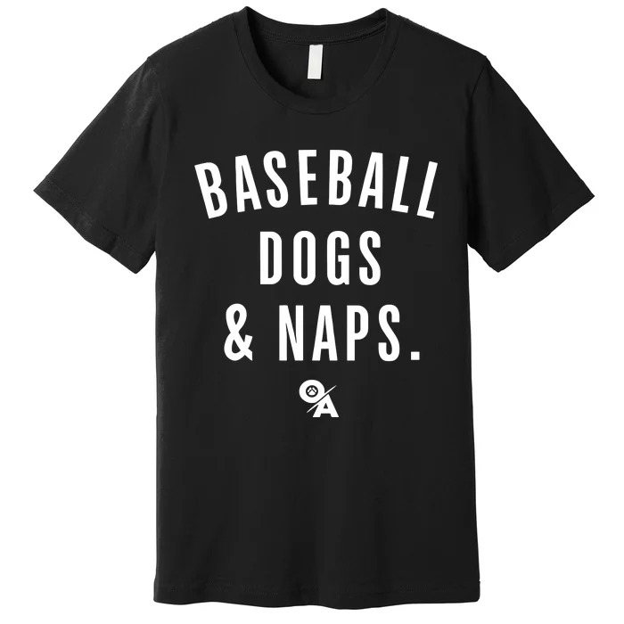 Baseball Dogs And Naps Premium T-Shirt