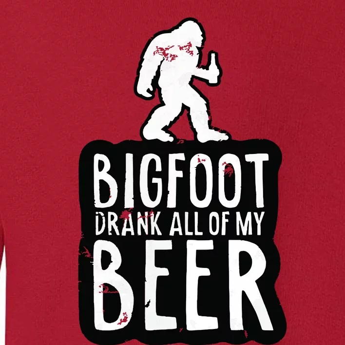 Bigfoot Drank All Of My Beer Lovers Funny Sasquatch Camping Toddler Sweatshirt