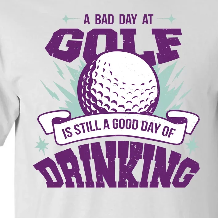 Bad Day At Golf Funny Tall T-Shirt