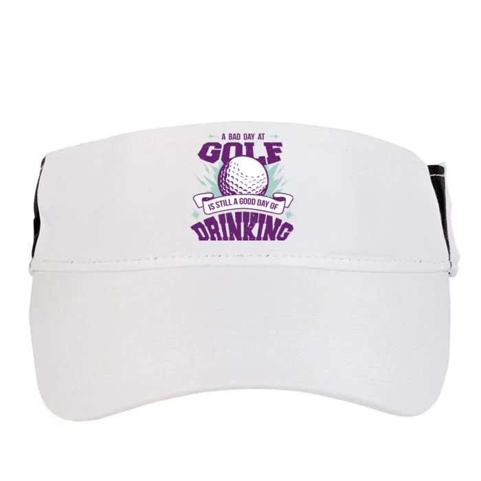 Bad Day At Golf Funny Adult Drive Performance Visor