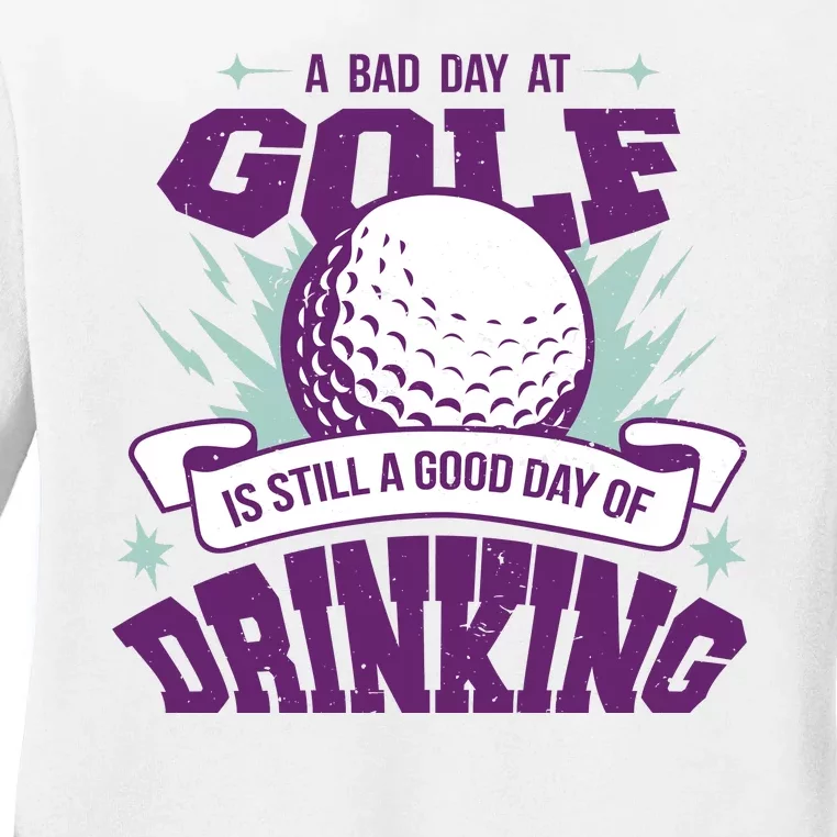 Bad Day At Golf Funny Ladies Long Sleeve Shirt