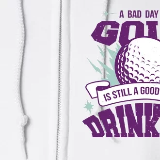 Bad Day At Golf Funny Full Zip Hoodie