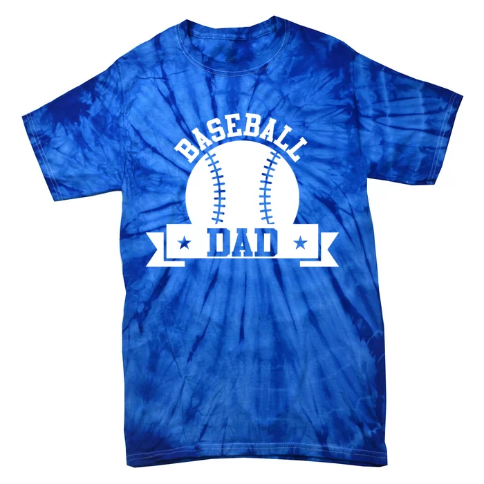 Baseball Dad Baseball Meaningful Gift Tie-Dye T-Shirt