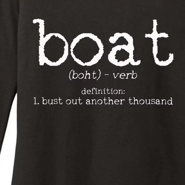 Boat Definition Bust Out Another Thousand Funny Boating Gift Womens CVC Long Sleeve Shirt