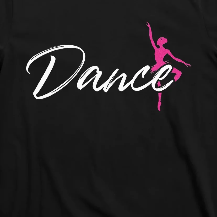 Ballet Dancer Ballerina Dance Gifts T-Shirt