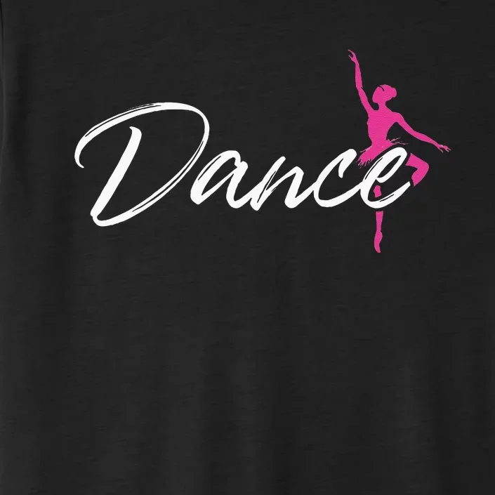 Ballet Dancer Ballerina Dance Gifts ChromaSoft Performance T-Shirt