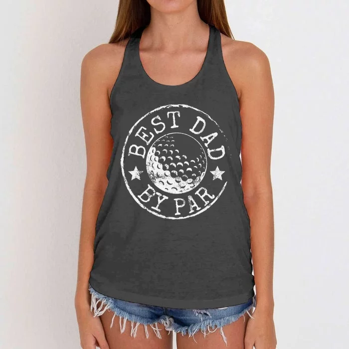 Best Dad By Par Daddy Lover Father's Day Golf Golfing Women's Knotted Racerback Tank