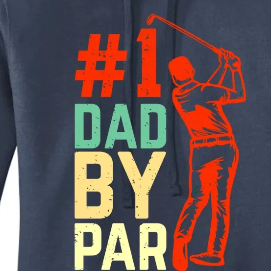 Best Dad By Par Fore The Best Dad: #1 By Par Greenside Glory Meaningful Gift Women's Pullover Hoodie