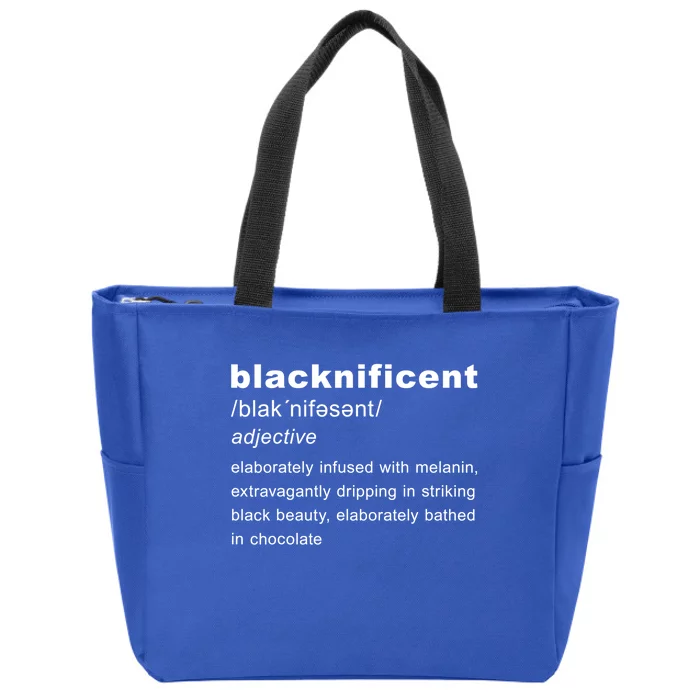 Blacknificent Definition Black History Month Gift Zip Tote Bag