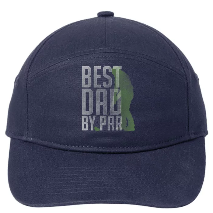 Best Dad by Par Father's Day Golf Lover Gift Papa Golfer 7-Panel Snapback Hat