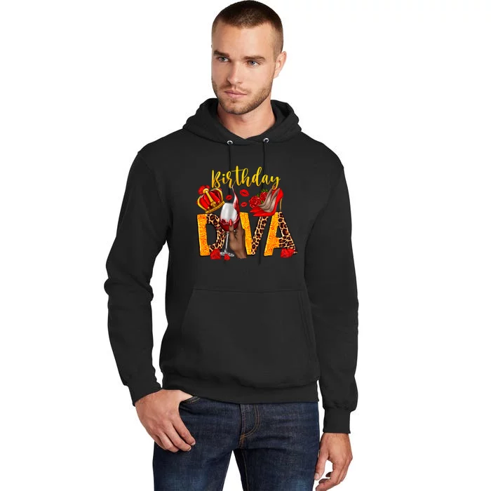 Birthday Diva Birthday Queen Birthday Girl Its My Birthday Tall Hoodie