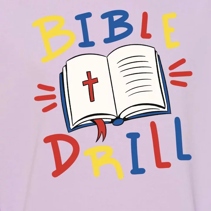 Bible Drill Garment-Dyed Sweatshirt