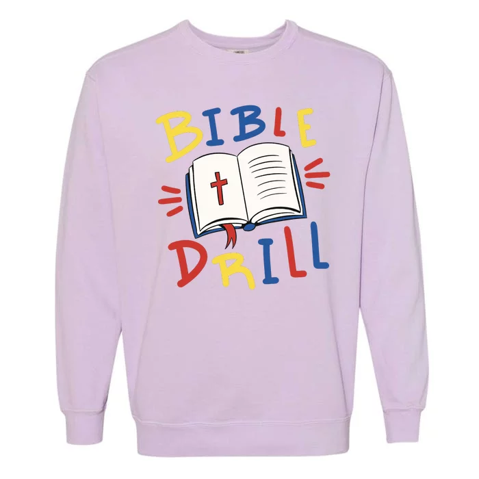 Bible Drill Garment-Dyed Sweatshirt