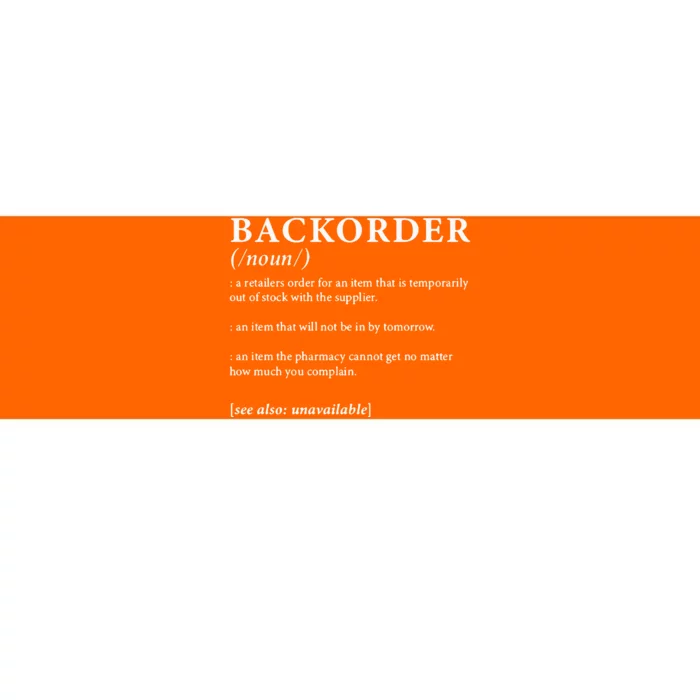 Backorder Definition Bumper Sticker