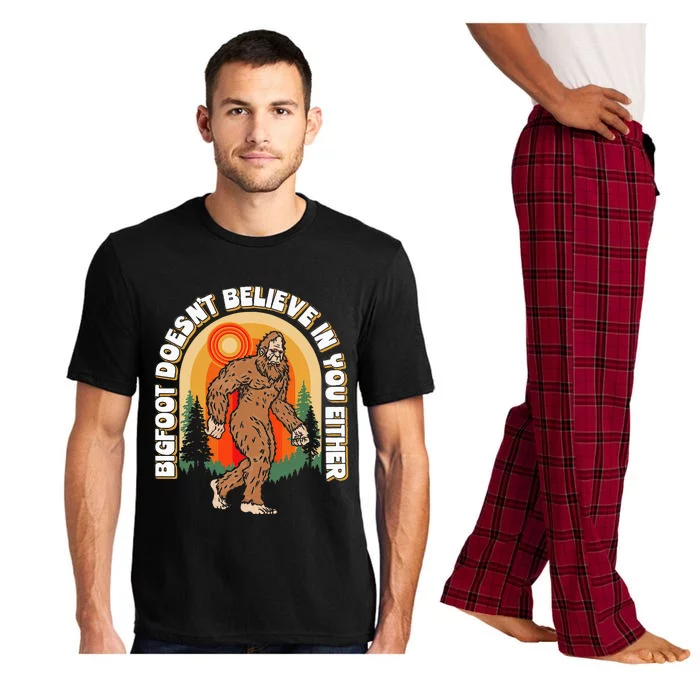 Bigfoot DoesnT Believe In You Either Pajama Set