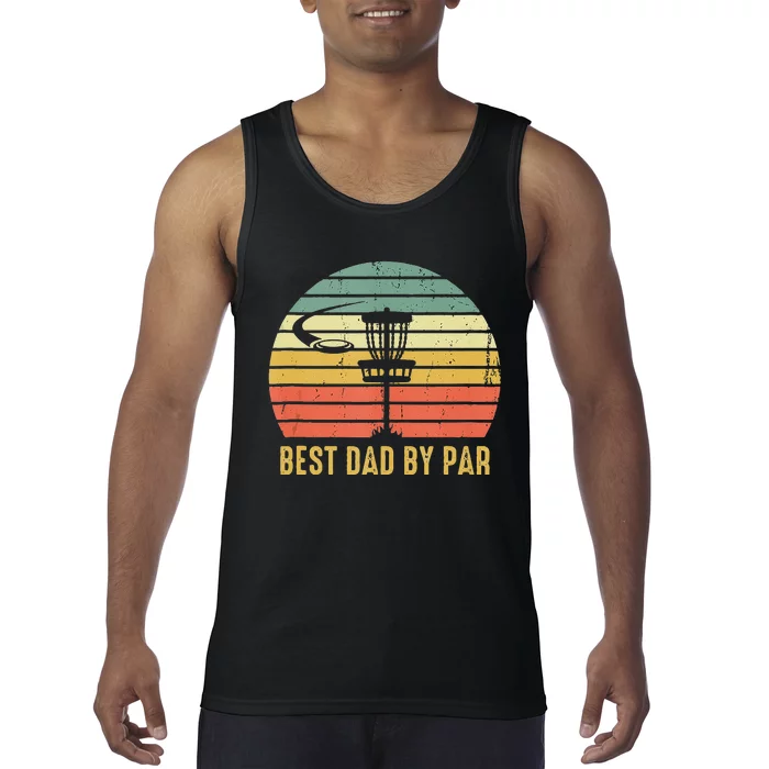 Best Dad By Par Funny Disc Golf Gift For Men Fathers Day Tank Top