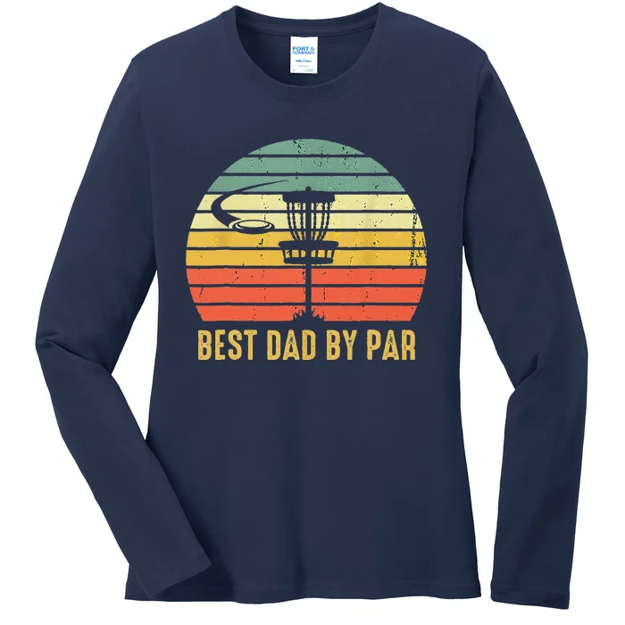 Best Dad By Par Funny Disc Golf Gifts Vintage Fathers Day Ladies Long Sleeve Shirt