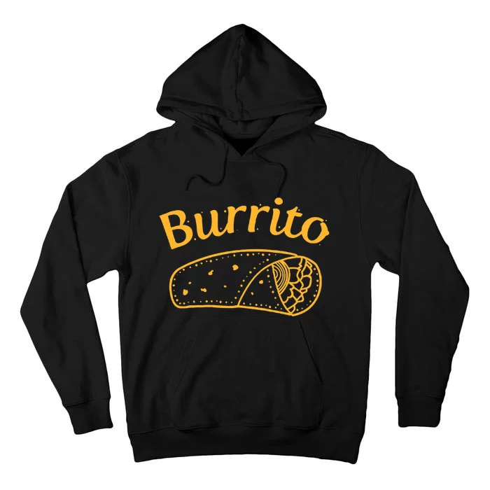 Burrito Dad Burrito Taco Taquito Matching Family Tall Hoodie