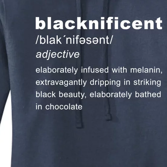 Blacknificent Definition Black History Month Gift Women's Pullover Hoodie