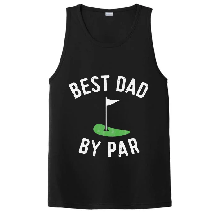 Best Dad By Par Funny Golf Fathers Day Gift Daddy Performance Tank