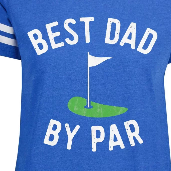 Best Dad By Par Funny Golf Fathers Day Gift Daddy Enza Ladies Jersey Football T-Shirt