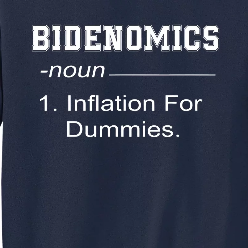 Bidenomics Definition Biden Economic Funny Antibiden Tall Sweatshirt