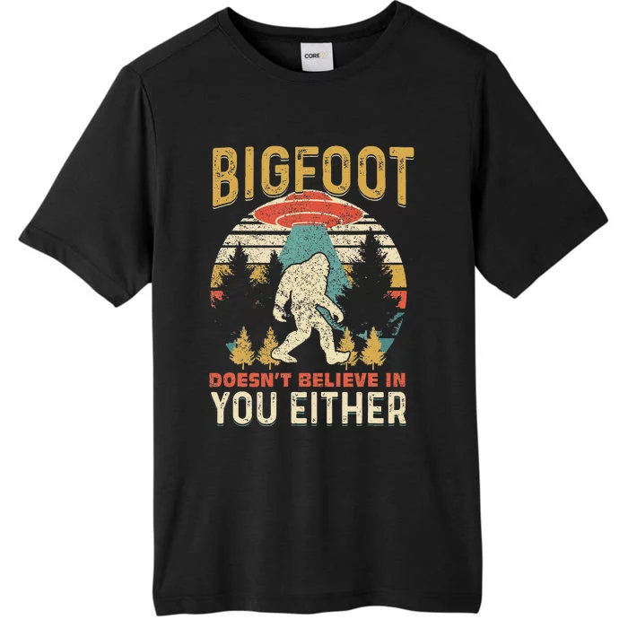 Bigfoot Doesnt Believe In You Either Funny Sasquatch Vintage ChromaSoft Performance T-Shirt