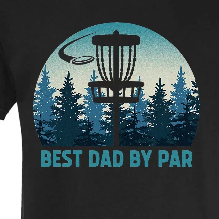 Best Dad By Par Funny Disc Golf Frisbee Golfer Fathers Day Garment-Dyed Heavyweight T-Shirt