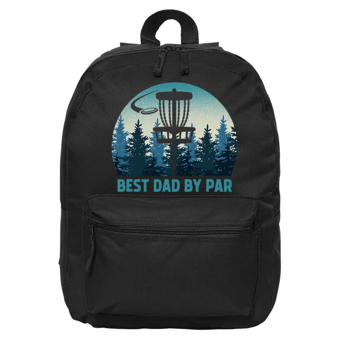 Best Dad By Par Funny Disc Golf Frisbee Golfer Fathers Day 16 in Basic Backpack