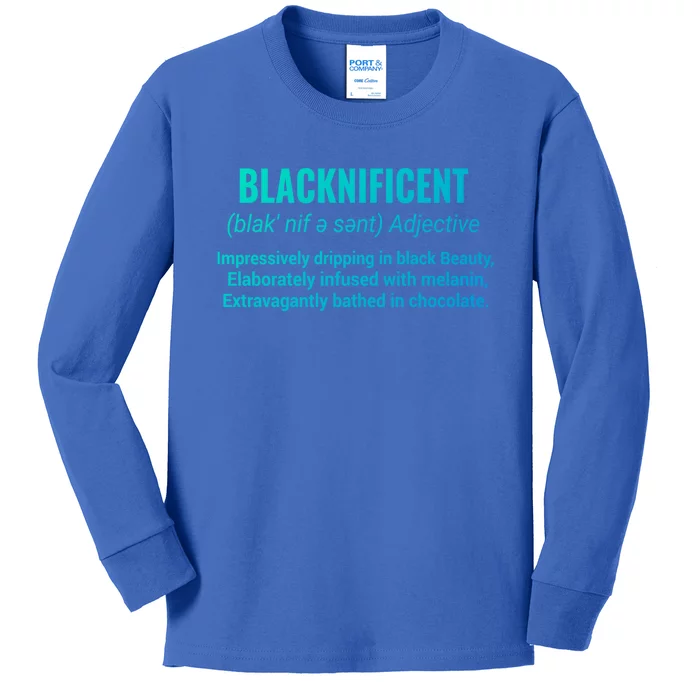 Blacknificent Definition Black Pride Saying Gift Kids Long Sleeve Shirt