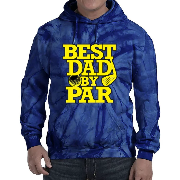 Best Dad By Par Golf Lover Gift For Dad Father's Day Tie Dye Hoodie