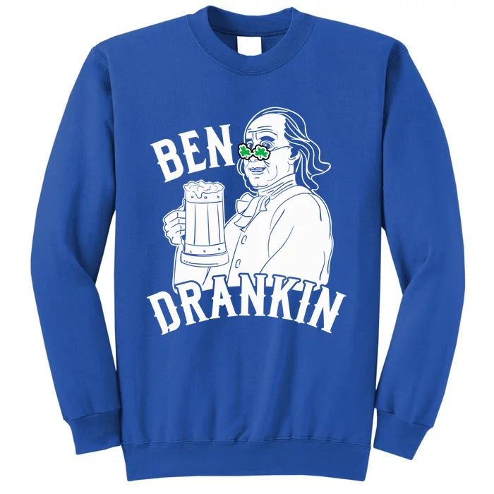 Ben Drankin Beer Happy St Patricks Day Costume Holiday Meaningful Gift Sweatshirt