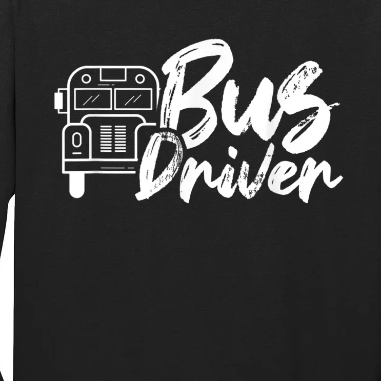 Bus Driver Buses Operator Busman Driving Tall Long Sleeve T-Shirt