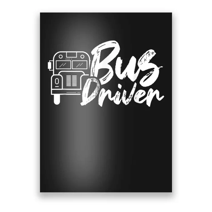 Bus Driver Buses Operator Busman Driving Poster