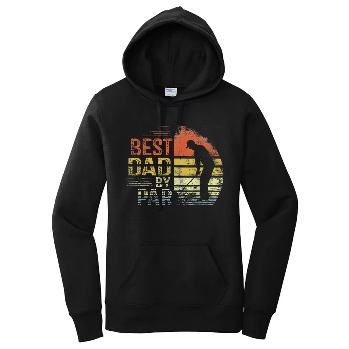 Best Dad By Par Retro Father's Day Golf Lover Women's Pullover Hoodie